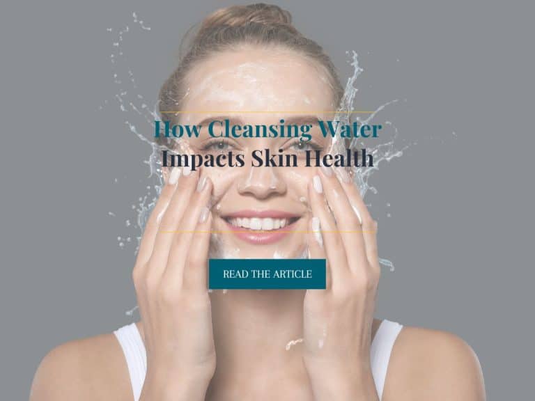 How Facial Cleansing Water Impacts Skin Health