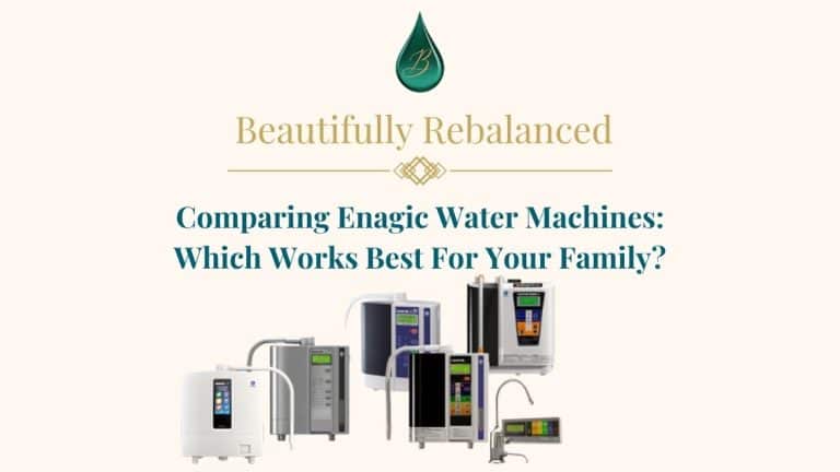 Enagic Water System Comparison: Which Machine Is Right for Your Household?